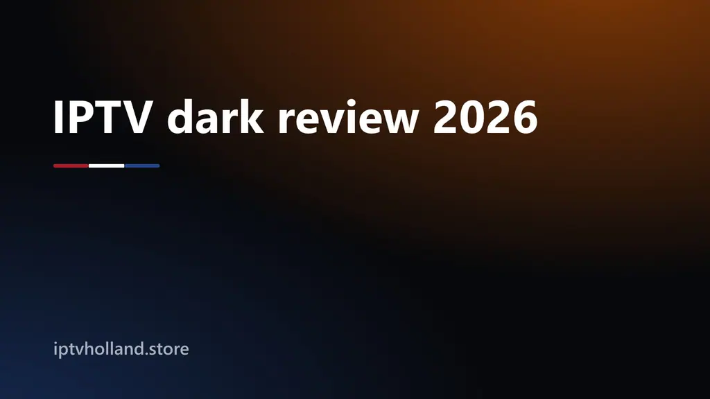 IPTV Dark review 2026: meerdere IPTV websites met dezelfde naam naast elkaar vergeleken op prijs, zenders en voorwaarden